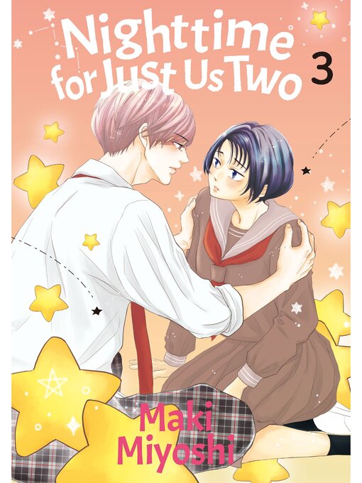 Title details for Nighttime for Just Us Two, Volume 3 by Maki Miyoshi - Available